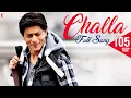 Challa | Full Song | Jab Tak Hai Jaan | Shah Rukh Khan, Katrina Kaif | Rabbi | A. R. Rahman | Gulzar Mp3 Song Download