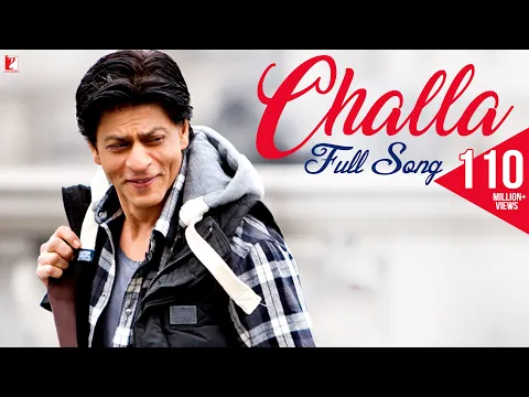 Download MP3 Challa | Full Song | Jab Tak Hai Jaan | Shah Rukh Khan, Katrina Kaif | Rabbi | A. R. Rahman | Gulzar