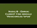 NodeJS Error Cannot find module