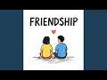 FRIENDSHIP feat Kid Nelon Never Doubt