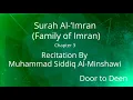Download Lagu Surah Al-'Imran (Family of Imran) Muhammad Siddiq Al-Minshawi  Quran Recitation
