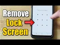How to Remove Lock Screen on Android Phone Turn Off Passcode