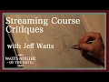 Watts Atelier Streaming Course Critique With Jeff Watts