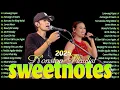 Lagu SWEETNOTES Top Hits Tagalog Love Songs 2025❤️‍🔥Bagong OPM Love Songs With Lyrics 2025 #couplebands