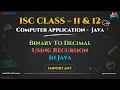 Binary to Decimal Using Recursion in Java Step-by-Step Explanation