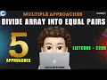 Divide Array Into Equal Pairs 5 Approaches Leetcode 2206 codestorywithMIK