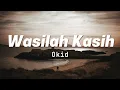 Download Lagu Wasilah Kasih - Okid ( Lirik )