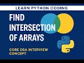 44 Find the Intersection of Two Arrays in Python Coding Interview Question