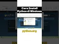 Tutorial Install Python di Windows Tanpa Ribet