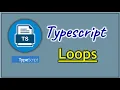 Part 4 - Loops in TypeScript Pradeep Nailwal
