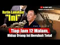 Download Lagu RUTIN LAKUKAN INI JAM 12 MALAM, PAK SUNARTO BANGKIT DARI KETERPURUKAN