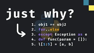 5 Unintuitive Python Features