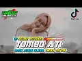 Download Lagu DJ TOMBO ATI 69 PROJECT FULL BASS JEDUK TIKTOK VIRAL 2021 - ROUF MUSIK
