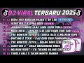 Lagu DJ TIKTOK TERBARU 2025🎵DJ SEDIA AKU SEBELUM HUJAN X SO ASU🎵DJ AISHITERU 2 X DORA DORA || FULL ALBUM