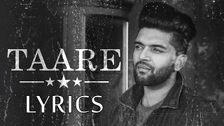 Guru Randhawa TAARE Lyrics | Full Song | 2017