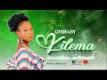 CHIBABY- KILEMA (OFFICIALL AUDIO)