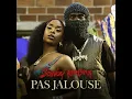 Pas Jalouse - Bamby & Kerchak