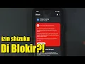 Download Lagu FIX SHIZUKU DIBATASI! Tanpa Root, Tanpa Ribet!