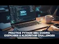 Practice Python 300 Coding Exercises Algorithm Challenges