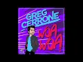 Greg Cerrone - "WoaWoa" (Audio) | Dim Mak Records
