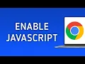 How to Enable JavaScript in Chrome on PC
