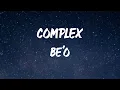 BE'O - Complex (Feat. ZICO) [Lyric Video]