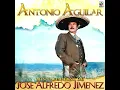 Antonio Aguilar-  No Volvere