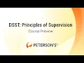 Peterson s DSST Principles of Supervision - Course