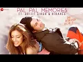 Download Lagu Pal Pal Memories - Lyrical Sachet, Parampara, Rishi Rich | Arijit Singh,  Kiranee whatsapp status sg