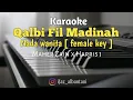 Download Lagu Karaoke Qalbi Fil Madinah || Maher Zain \u0026 Harris J || nada wanita || by : ifaz al bantani