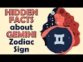 Hidden Facts about Gemini Zodiac Sign