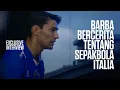 Download Lagu Kata Barba, di Italia Ada Sekolah Khusus Defender 🤩 | Exclusive Interview Federico Barba
