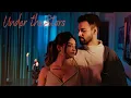 Download Lagu Under the Stars (Official Music Video) Anuj B | @RanjhaYaar  | Arjit