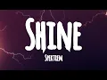 Download Lagu Spektrem - Shine (Lyrics