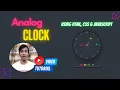 How to make Analog Clock Using HTML CSS and JavaScript Full Tutorial Epik Developer