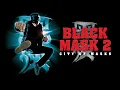 Download Lagu Black Mask 2 Bande Annonce avec Scott Adkins, Tobin Bell un film de  Tsui Hark entre sentai et hero