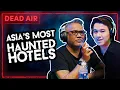 Lagu Asia's Most Haunted Hotels Vol. 1 - DEAD AIR - Live Horror Podcast #52