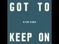 The Chemical Brothers - Got To Keep On (Riton Remix) [Slow Version]