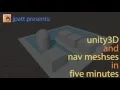 Unity3D and Nav Meshes in Five Minutes Unity 5 NavMesh