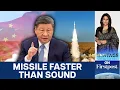 Download Lagu China Tests Feitian-2 Hypersonic Missile, Escalating Arms Race | Vantage with Palki Sharma | N18G