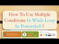 How To Use Multiple Conditions In While Loop In Powershell