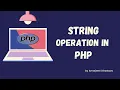 String operation in php PHP tutorials Papaya Coders