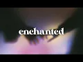 Download Lagu enchanted - taylor swift (speed up) with lyrics