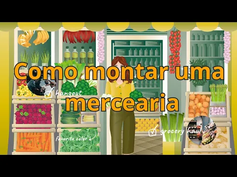 Download MP3 COMO ABRIR UMA MERCEARIA - MINI MERCADO