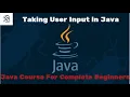 Learn Java Tutorial for Beginners Part 11 Taking User Input by Scanner