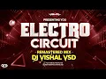 Download Lagu Electro Circuit (Remastered Mix) Dj Vishal Vsd | #circuitmix | Circuit Trance Unreleased 2023 Remix