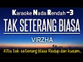 Lagu Tak Seterang Biasa - Virzha Karaoke Lower Key Nada Rendah -3