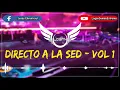 Download Lagu DJ LOGAN - DIRECTO A LA SED VOL 1
