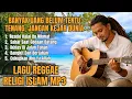 Lagu Lagu Reggae Religi Islam || BANYAK UANG BELUM TENTU TENANG, JANGAN KEJAR DUNIA