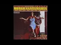 LA LUPE & MONGO SANTAMARIA: Oye Este Guaguancó.